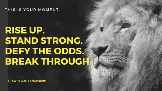 Rise Up and Roar - Motivation and Inspiration