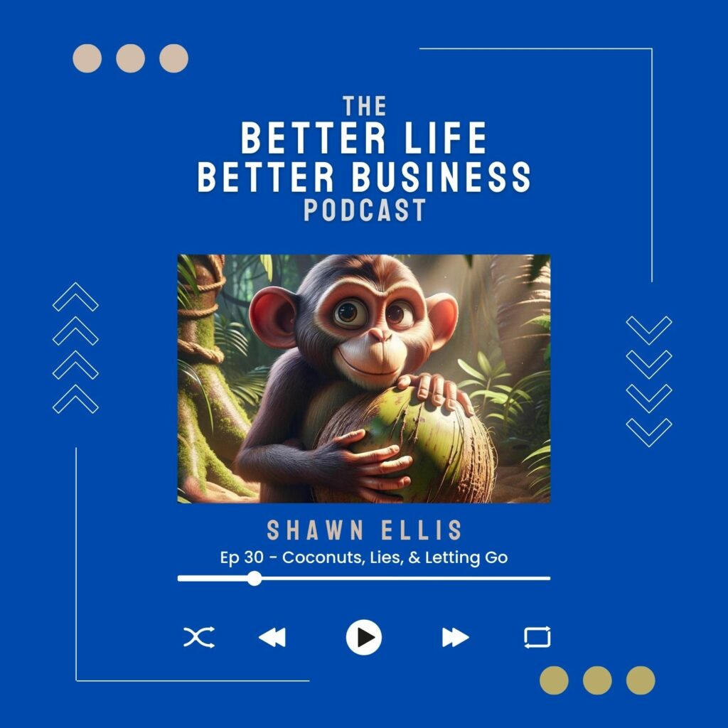 Coconuts, Lies, and Letting Go Podcast Cover